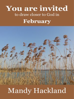 cover image of You Are Invited to Draw Closer to God in February